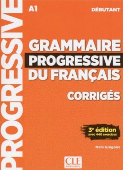 Grammaire progressive du francais Débutant Livret de corrigés