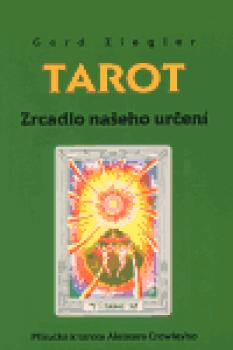 Tarot - zrcadlo našeho určení