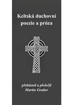 Keltská duchovní poezie a próza