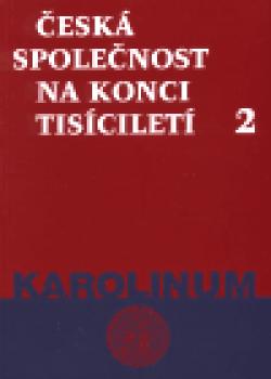 Česká společnost na konci tisíciletí 1. a 2.