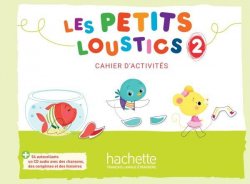 Les Petits Loustics 2 Cahier d´activités + CD audio