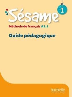 Sésame 1 (A1.1) Guide pédagogique