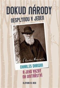 Dokud národy nesplynou v jeden - Darwinovy vazby na unitářství