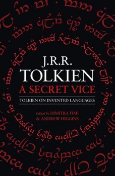 Secret Vice: Tolkien on Invented Languages