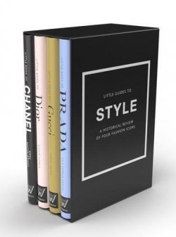 The Little Guides to Style: A Historical Review of Four Fashion Icons