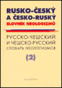 Rusko-český a česko-ruský slovník neologizmů