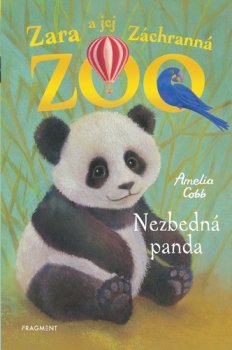 Zara a jej Záchranná ZOO Nezbedná panda
