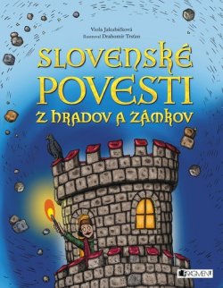 Slovenské povesti z hradov a zámkov