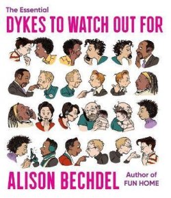 The Essential Dykes to Watch out for