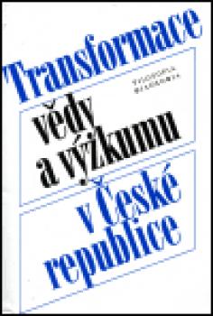 Transformace vědy a výzkumu v České republice