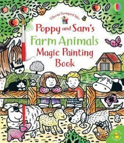 Poppy and Sam´s Farm Animals Magic Painting Book