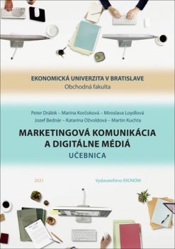 Marketingová komunikácia a digitálne médiá