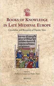 Books of Knowledge in Late Medieval Europe : Circulation and Reception of Popular Texts