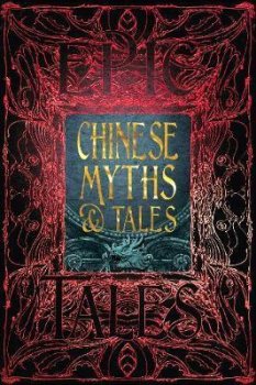 Chinese Myths & Tales : Epic Tales