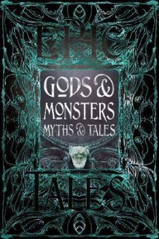 Gods & Monsters Myths & Tales : Epic Tales