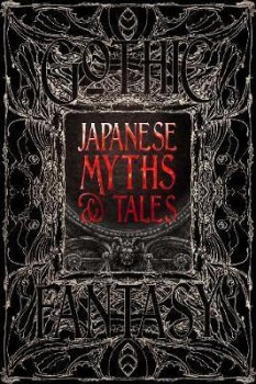 Japanese Myths & Tales : Epic Tales