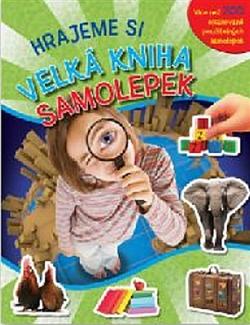 Velká kniha samolepek – hrajeme si