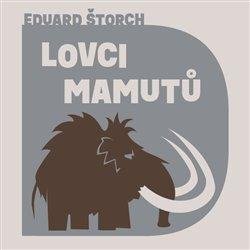 Lovci mamutů - CDmp3 (Čte Tomáš Juřička)