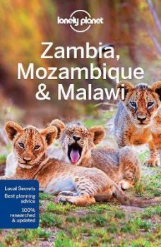 Lonely Planet Zambia, Mozambique & M