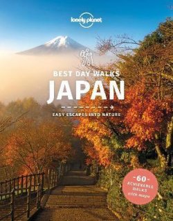 Lonely Planet Best Day Walks Japan