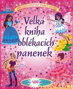 Velká kniha oblékacích panenek - Více než 500 samolepek