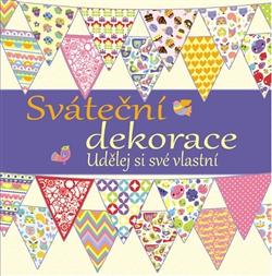 Sváteční dekorace - Udělej si své vlastní