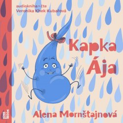 Kapka Ája - CDmp3 (Čte Veronika Khek Kubařová)