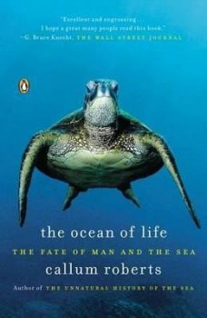 The Ocean of Life : The Fate of Man and the Sea