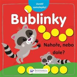 Bublinky - Nahoře, nebo dole?