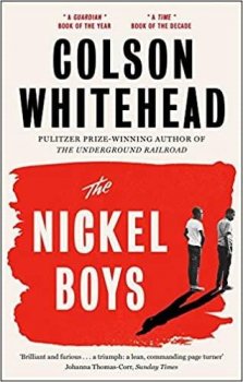 The Nickel Boys : Winner of the Pulitzer Prize for Fiction 2020