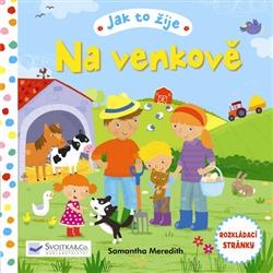 Jak to žije - Na venkově