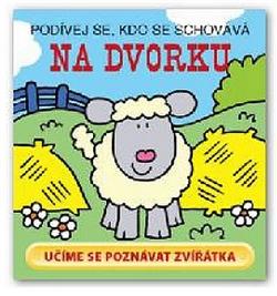 Na dvorku - Podívej se, kdo se schovává