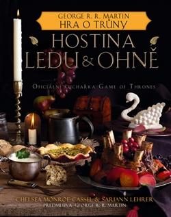 Hostina ledu a ohně: Oficiální kuchařka Game of Thrones