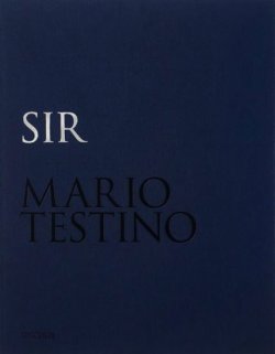 Mario Testino: SIR (Limited edition)