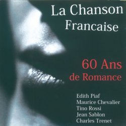 Le Chanson Francaise - 60 Ans de Romance 2CD