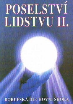 Poselství lidstvu II