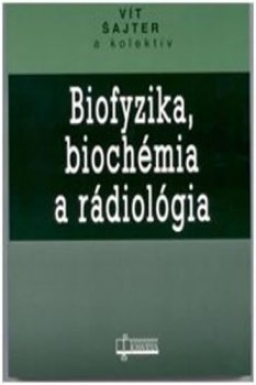 Biofyzika, biochémia a rádiológia