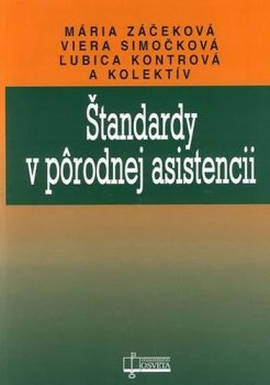 Štandardy v pôrodnej asistencii