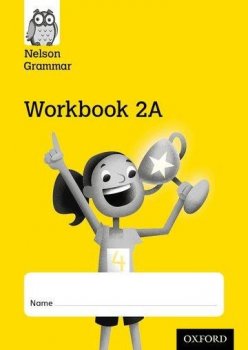 Nelson Grammar Workbook 2A Year 2/P3 Pack of 10 pc