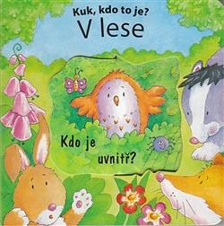 V lese - Kuk – kdo to je?