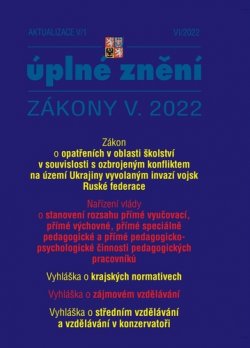 Aktualizace 2022 V/1 - Nařízení vlády o stanovení rozsahu přímé vyučovací, Zákon o opatřeních v oblasti školství v souvislosti s ozbrojeným konfliktem na území Ukrajiny