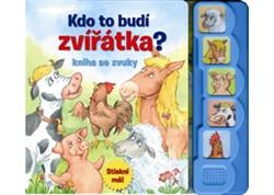 Kdo to budí zvířátka?