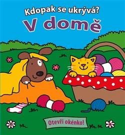 Kdopak se ukrývá – V domě