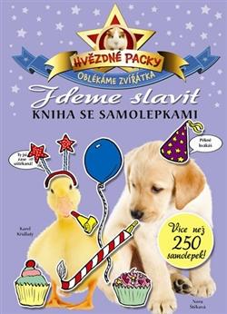 Hvězdné packy – Jdeme slavit - Kniha se samolepkami