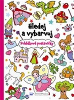 Hledej a vybarvuj - Pohádkové postavičky