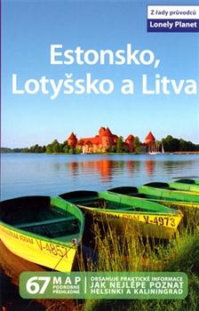 Estonsko, Lotyšsko a Litva - Lonely Planet - 2. vydání