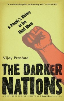 The Darker Nations: A People´s History of the Third World