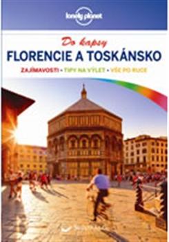 Florencie a Toskánsko do kapsy - Lonely Planet