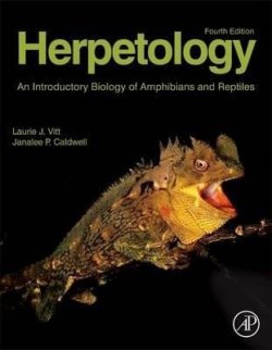 Herpetology : An Introductory Biology of Amphibians and Reptiles