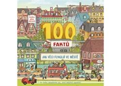 100 faktů - Jak věci fungují ve městě